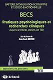 Batterie Dvaluation Cognitive Et Sociomotionnelle Pratiques Psychologiques Et Recherches Cliniques Auprs Denfants Atteints De Ted