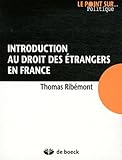 Introduction Au Droit Des %C3%A9trangers En France