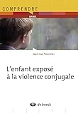 Lenfant Expos La Violence Conjugale