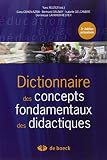 Dictionnaire Des Concepts Fondamentaux Des Didactiques