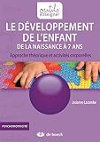 Le D%C3%A9veloppement De L'enfant De La Naissance %C3%A0 7 Ans : Approche Th%C3%A9orique Et Activit%C3%A9s Corporelles