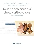De La Biom%C3%A9canique %C3%A0 La Clinique Ost%C3%A9opathique : Tome 1   Bassin Et Lombaires