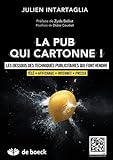 La Pub Qui Cartonne + Complements En Ligne Les Dessous Des Techniques Publicitaires Qui Font Vendr