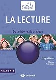 La Lecture : De La Th%C3%A9orie %C3%A0 La Pratique