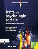 Trait De Psychologie Sociale La Science Des Interactions Humaines
