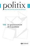 Politix N108 Le Gouvernement De La Jeunesse