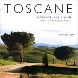 Toscane Florence Pise Sienne