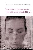Du Diagnostic Au Traitement Rorschach Et Mmpi2 Une Prsentation De Deux Tests Psychologiques De Rfrence