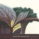 Archiborescence Parcours Dun Architecte Atypique