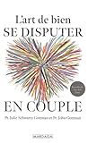 L'art de bien se disputer en couple