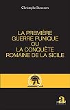 Premiere Guerre Punique Ou La Conquete Romaine De La Sicile