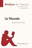 La Nause De Jeanpaul Sartre Analyse De Loeuvre Comprendre La Littrature Avec Lepetitlittrairefr