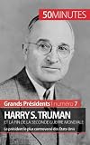 Harry S. Truman et la fin de la Seconde Guerre mondiale : Le prรฉsident le plus controversรฉ des รtats-Unis
