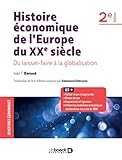 Histoire Conomique De Leurope Du Xxe Sicle Du Laissezfaire La Globalisation