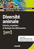 Diversit%C3%A9 Animale : Histoire, %C3%A9volution Et Biologie Des M%C3%A9tazoaires