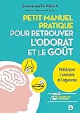 Petit manuel pratique pour retrouver l'odorat et le goût