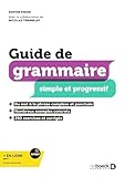 Guide de grammaire simple et progressif