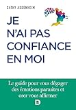 Je n'ai pas confiance en moi