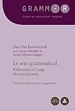 Le Sens Grammatical : R%C3%A9f%C3%A9rentiel %C3%A0 L'usage Des Enseignants