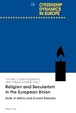 Religion And Secularism In The European Union State Of Affairs And Current Debates