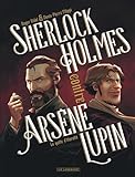 Sherlock Holmes contre Arsène Lupin