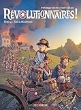 Révolutionnaires! tome 4. Tous à Machecoul!