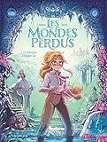 Les mondes perdus; 2. La danseuse d'Angkor Vat