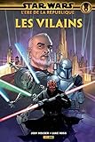 Star Wars Lre De La Rpublique Les Vilains