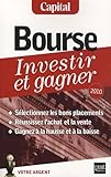 Bourse : Investir Et Gagner
