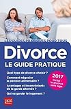 Divorce : Le Guide Pratique