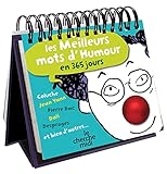 Calendrier Les Meilleurs Mots Dhumour En 365 Jours