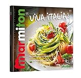 Viva Italia Les Meilleures Recettes Marmiton Cuisine Italienne