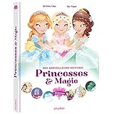 Une, Deux, Trois Princesses   Mes Merveilleuses Histoires De Princesses   Ed 2018