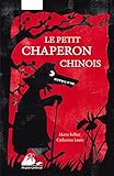 Le Petit Chaperon Chinois