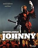 Inoubliable Johnny: Hallyday De A %C3%A0 Z
