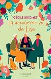 La deuxi&egrave;me vie de Lise