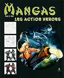 Les Mangas Action Hroes Dessiner Pas Pas