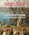 Explorateurs et chasseurs d'&eacute;pices