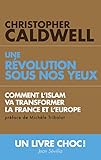 Une Rvolution Sous Nos Yeux Comment Lislam Va Transformer La France Et Leurope