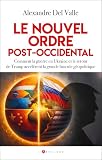 Le nouvel ordre post-occidental
