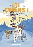 Un été de chiens!
