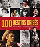 100 Destins Brises