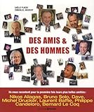Des Amis Et Des Hommes