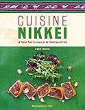 Cuisine Nikkei : La Fusion Food Du Japon Et De L'am%C3%A9rique Du Sud