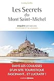 Les Secrets Du Mont Saint Michel   Enqu%C3%AAte Sur 1300 Ans D'histoire Et De L%C3%A9gendes