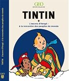 Tintin A La Rencontre Des Peuples Du Monde Dans Loeuvre Dherg Edition Collector