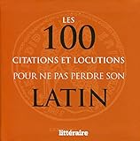 Les 100 Citations Et Locutions Pour Ne Pas Perdre Son Latin