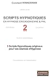 Scripts Hypnotiques En Hypnose Ericksonienne Et Pnl N2