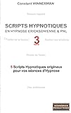 Scripts Hypnotiques En Hypnose Ericksonienne Et Pnl N3