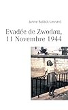 Evad%C3%A9e De Zwodau 11 Novembre 1944